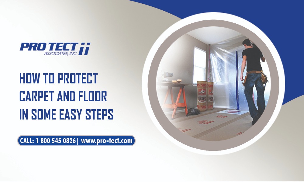 Easy Steps to Protect Carpet and Floor